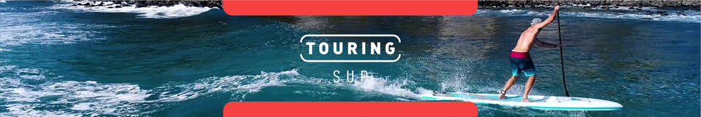 SURF & SUP - SUP - Touring