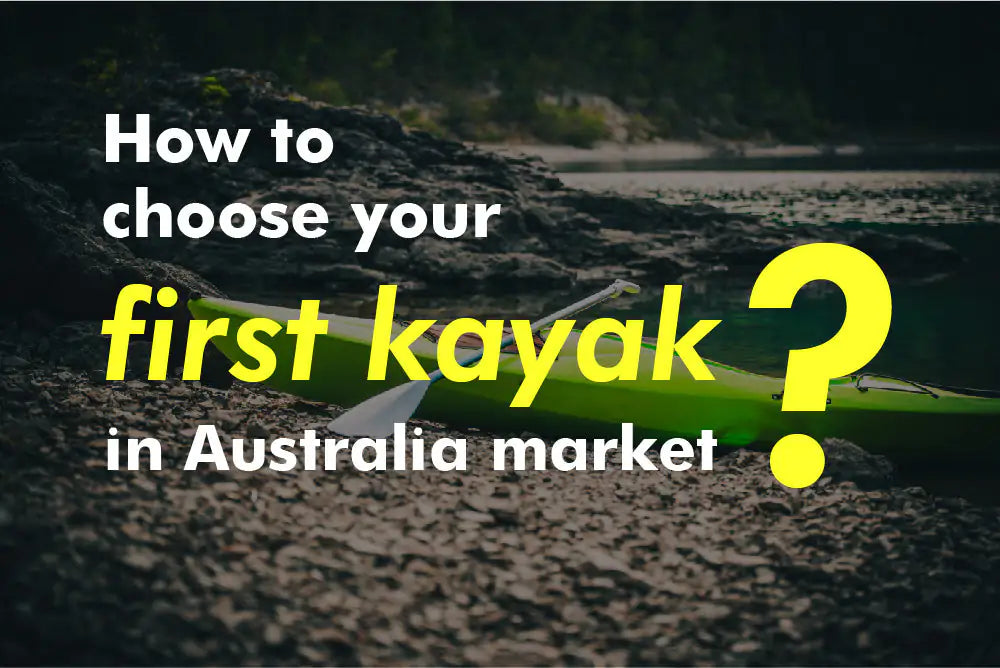 How to choose your first kayak?